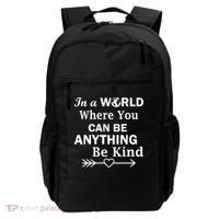In A World Where You Can Be Anything BE KIND Backpack thumb 0