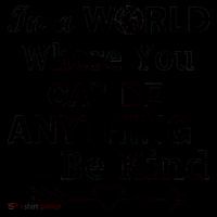 In A World Where You Can Be Anything BE KIND Coffee Mug thumb 5