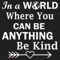 In A World Where You Can Be Anything BE KIND Tumbler thumb 3
