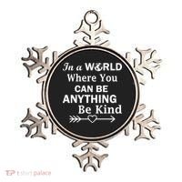 In A World Where You Can Be Anything BE KIND Ornament thumb 0