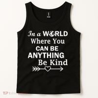 In A World Where You Can Be Anything Be Kind Tank Top thumb 2