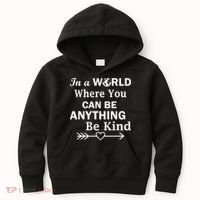 In A World Where You Can Be Anything Be Kind Kids Hoodie thumb 0