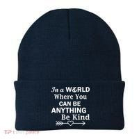 In A World Where You Can Be Anything BE KIND Beanie thumb 0