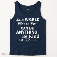 In A World Where You Can Be Anything BE KIND Tank Top thumb 2