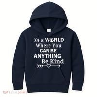 In A World Where You Can Be Anything BE KIND Kids Hoodie thumb 0