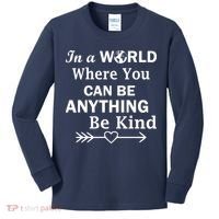 In A World Where You Can Be Anything BE KIND Kids Long Sleeve Shirt thumb 0