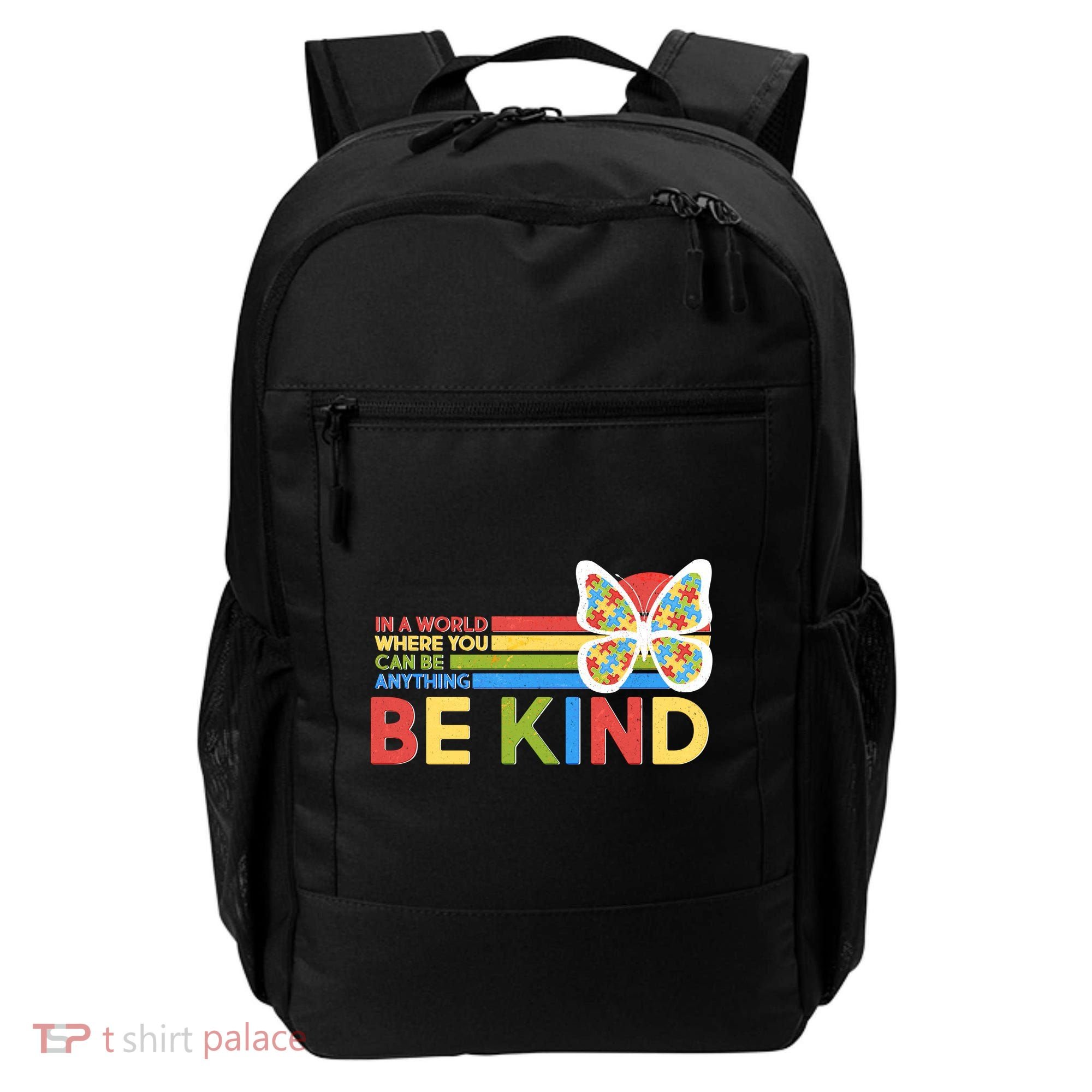 In A World Where You Can Be Anything Be Kind Autism Awareness Backpack