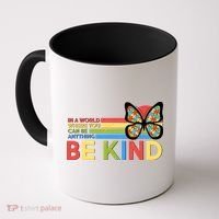 In A World Where You Can Be Anything Be Kind Autism Awareness Coffee Mug thumb 0