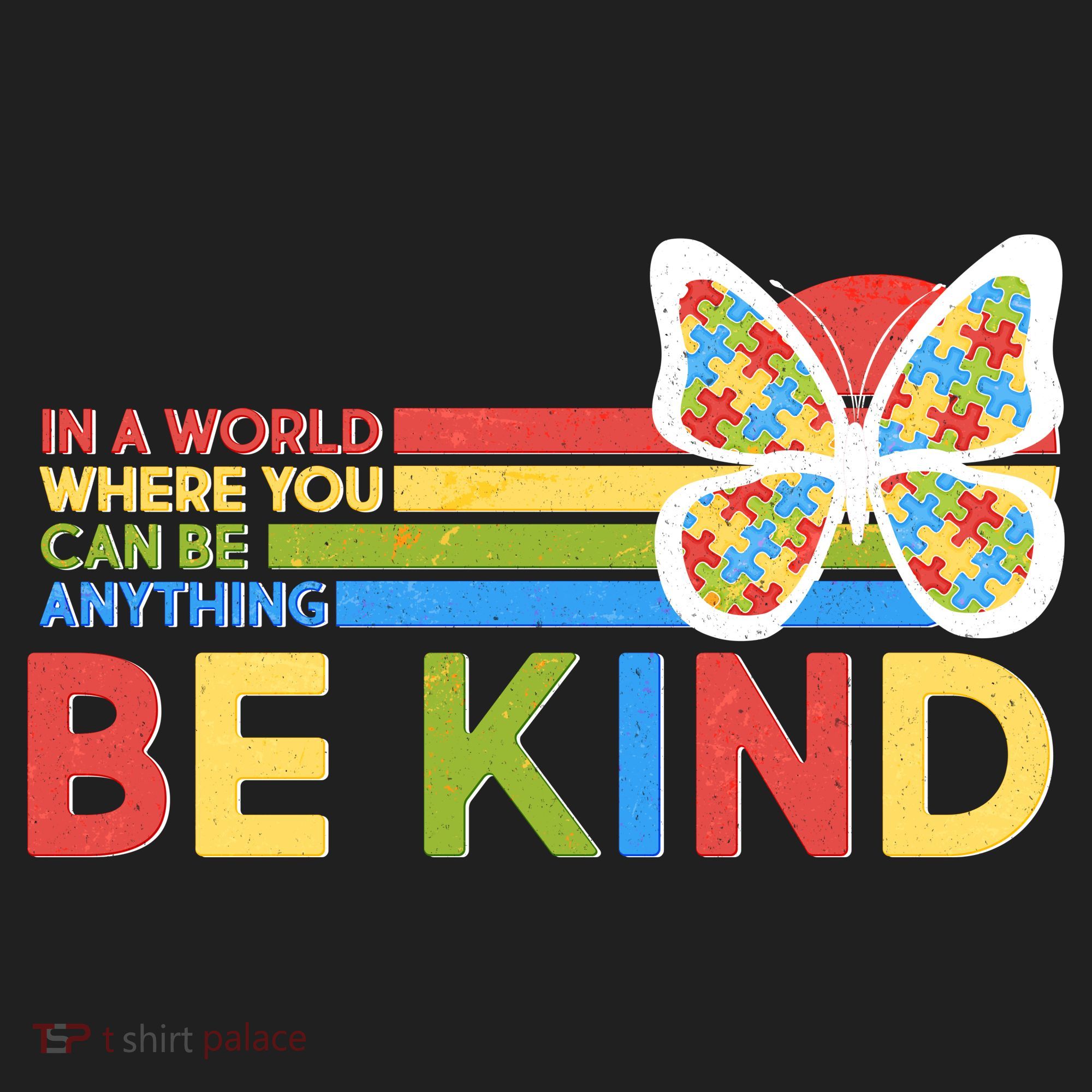 In A World Where You Can Be Anything Be Kind Autism Awareness Tumbler