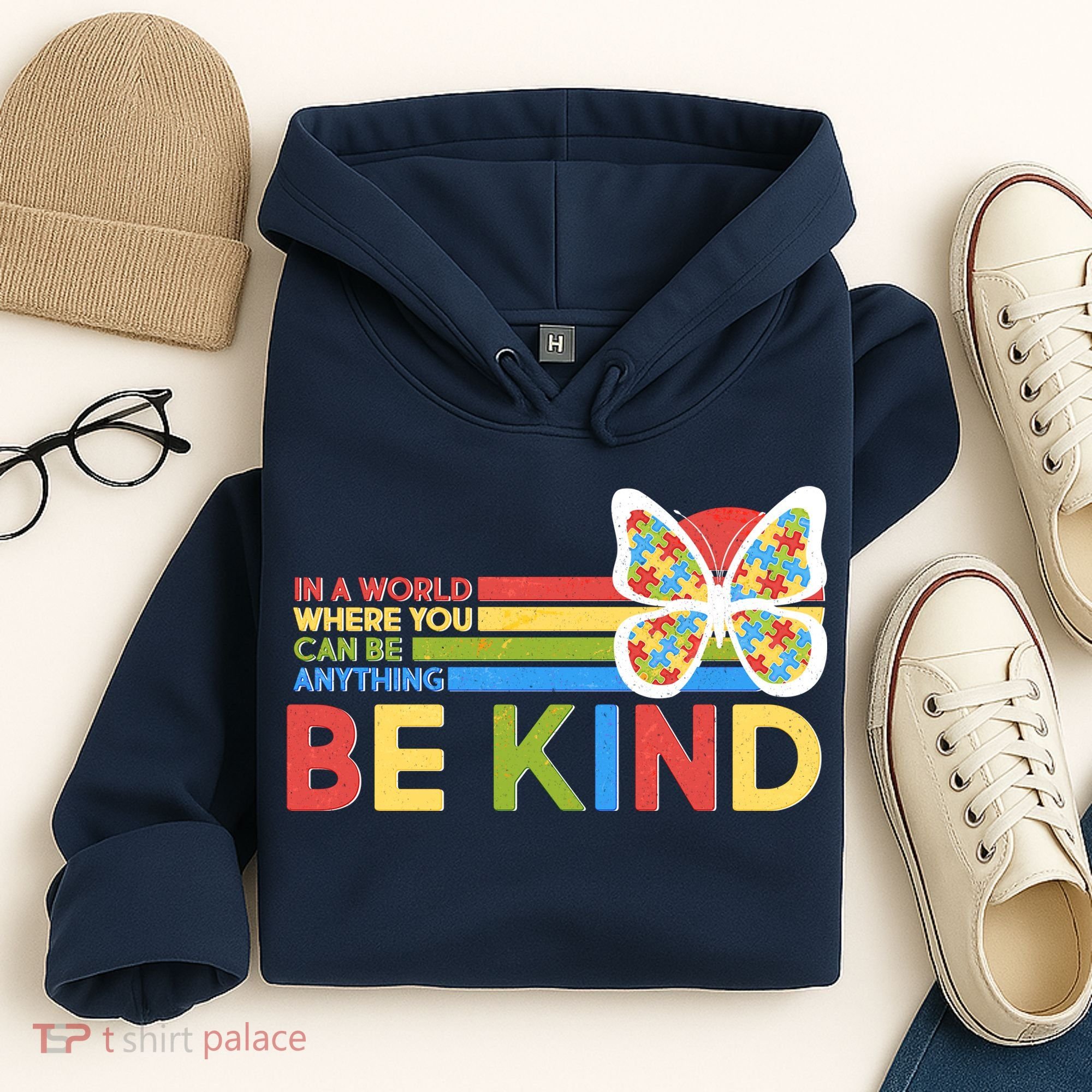 In A World Where You Can Be Anything Be Kind Autism Awareness Hoodie