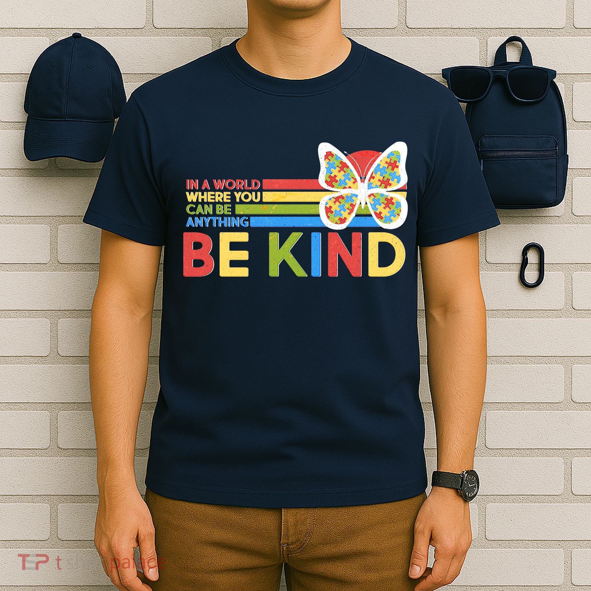 In A World Where You Can Be Anything Be Kind Autism Awareness T-Shirt