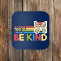 In A World Where You Can Be Anything Be Kind Autism Awareness Coaster thumb 0