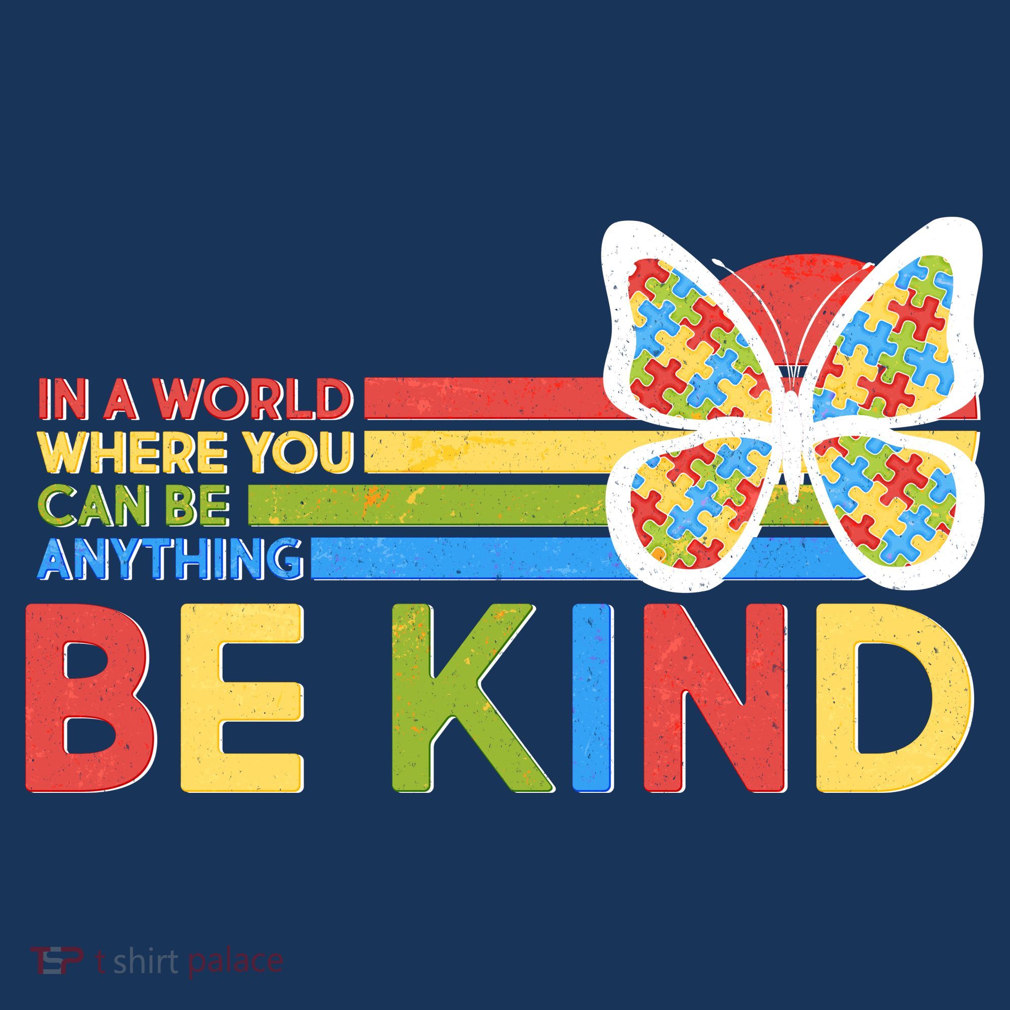 In A World Where You Can Be Anything Be Kind Autism Awareness Mousepad