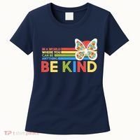 In A World Where You Can Be Anything Be Kind Autism Awareness Women's T-Shirt thumb 0