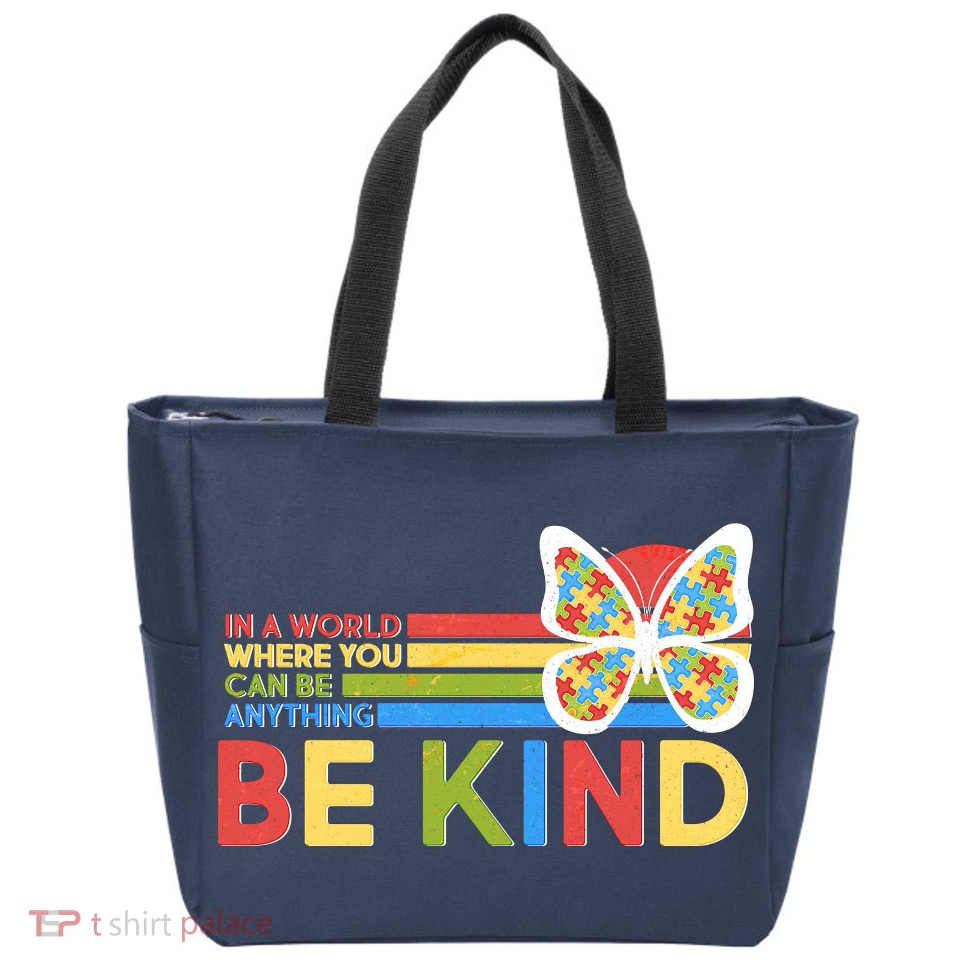 In A World Where You Can Be Anything Be Kind Autism Awareness Tote Bag