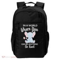 In a World Where You Can Be Anything Be Kind Elephant Backpack thumb 0