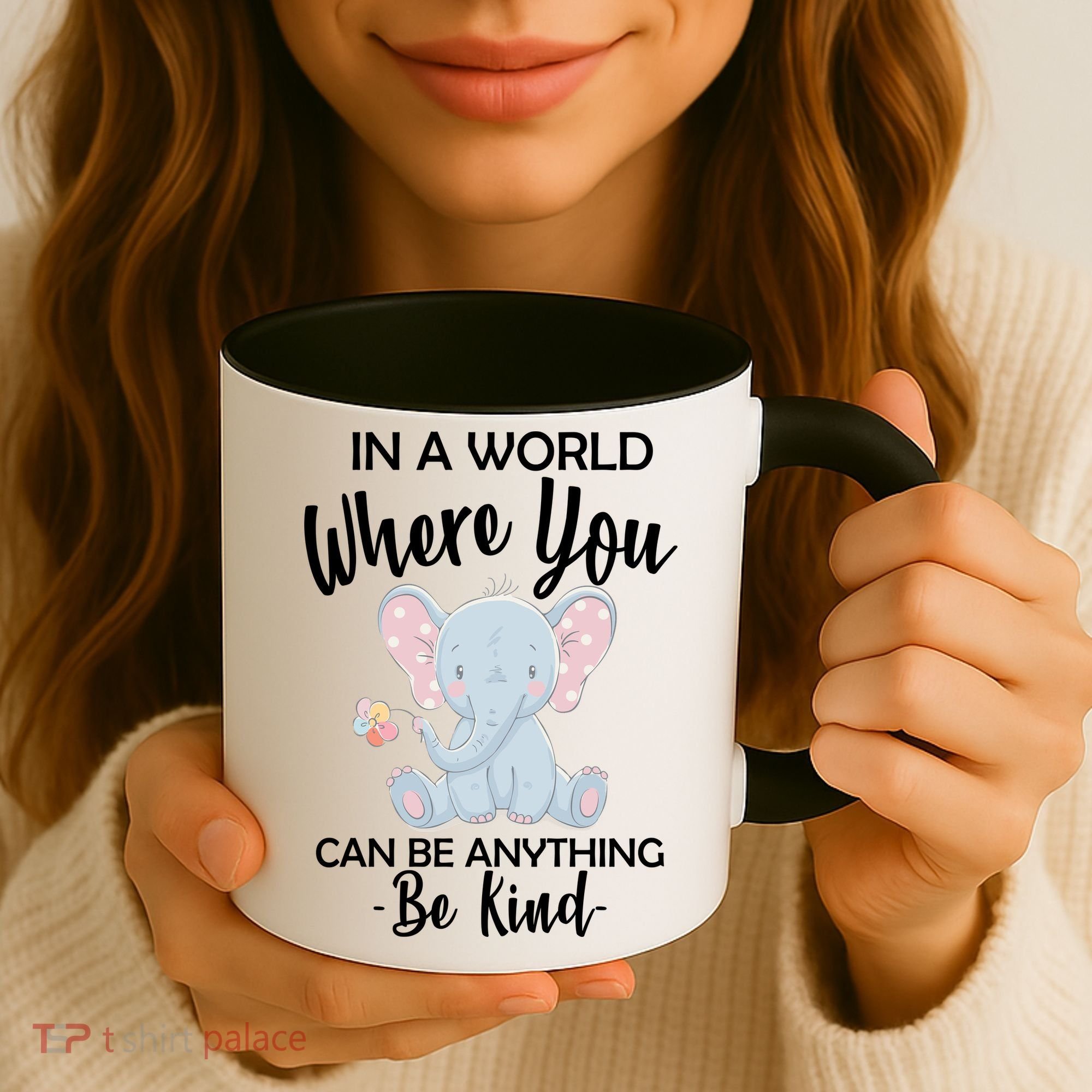 In a World Where You Can Be Anything Be Kind Elephant Coffee Mug