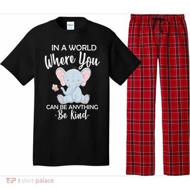 In a World Where You Can Be Anything Be Kind Elephant Pajama Set