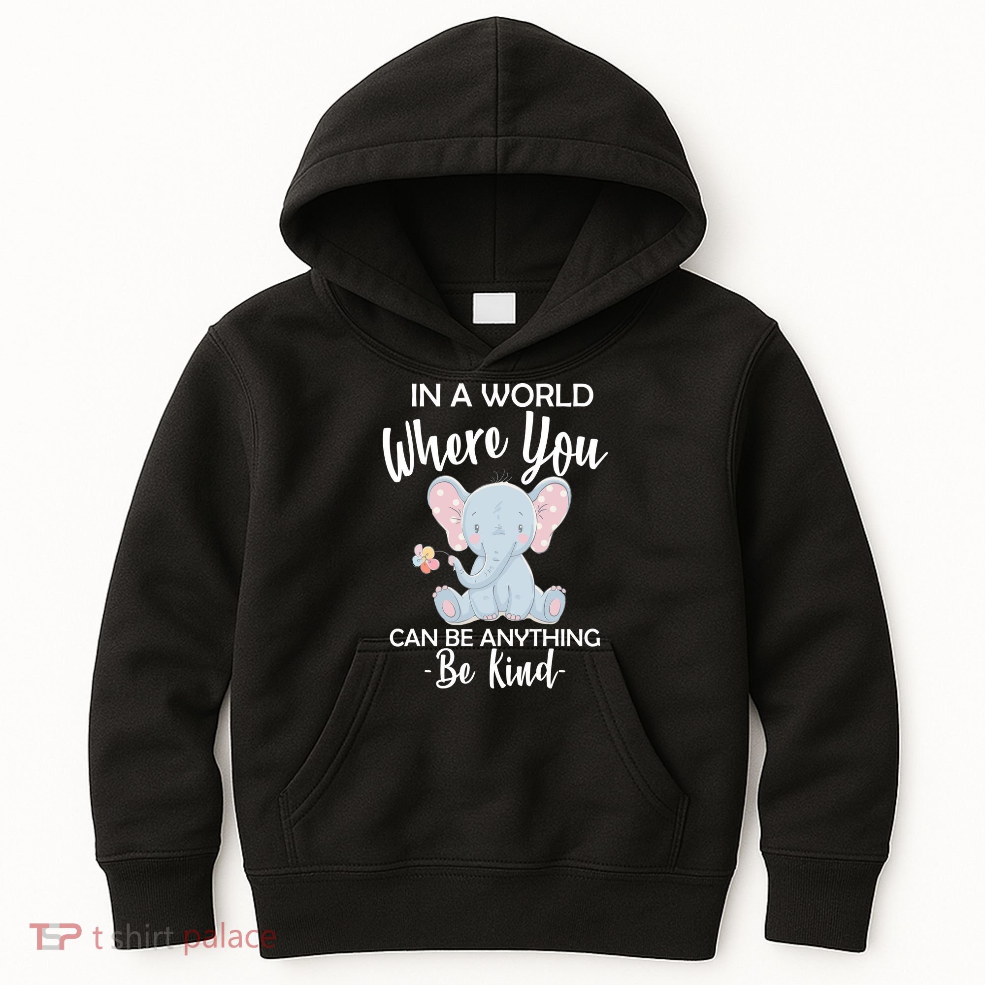 In a World Where You Can Be Anything Be Kind Elephant Kids Hoodie
