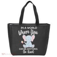 In a World Where You Can Be Anything Be Kind Elephant Tote Bag thumb 0
