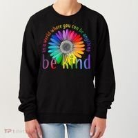 In a world where you can be anything be kind flower Women's Sweatshirt thumb 0