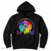 In a world where you can be anything be kind flower Hoodie thumb 0