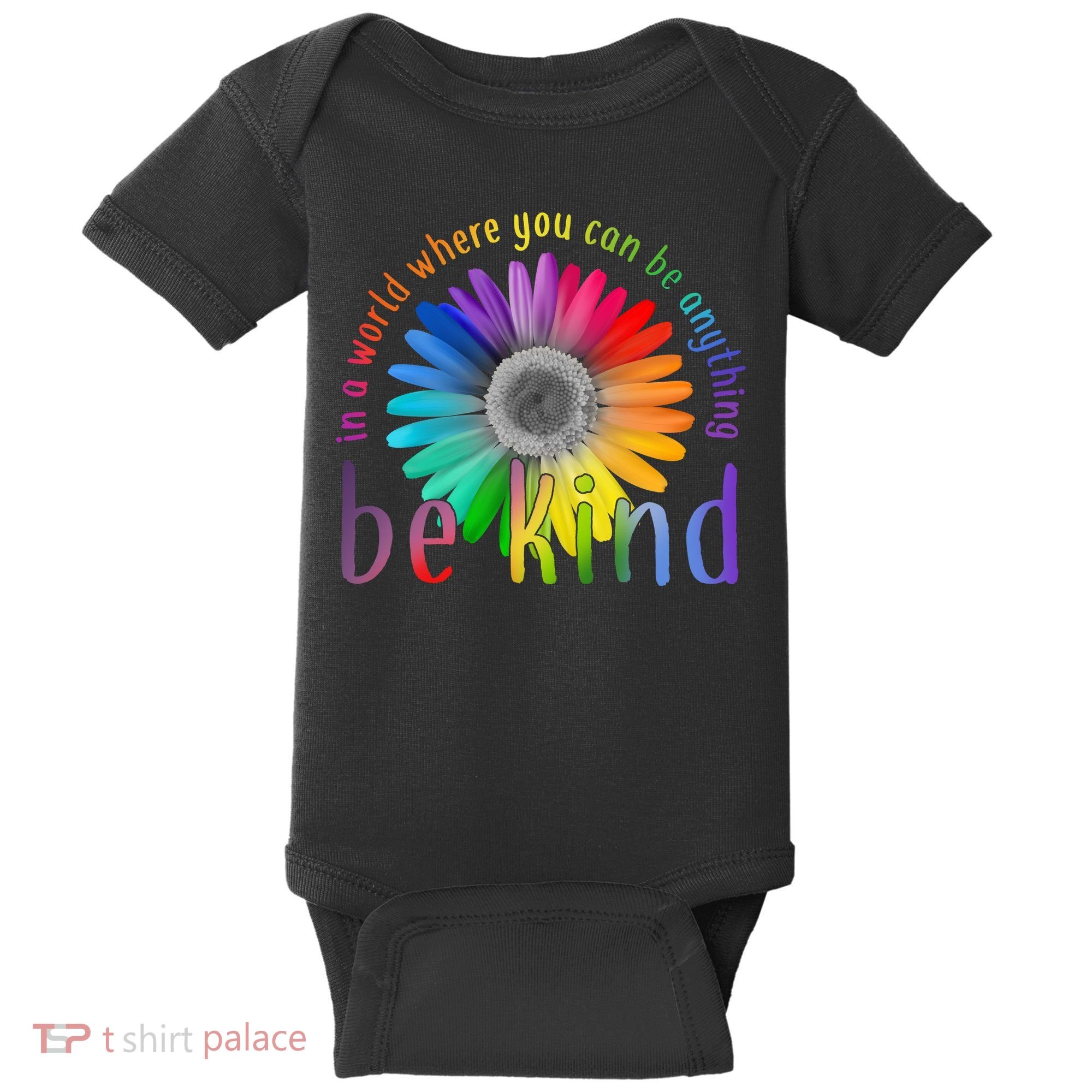 In a world where you can be anything be kind flower Baby Bodysuit