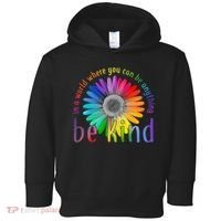 In a world where you can be anything be kind flower Toddler Hoodie thumb 0