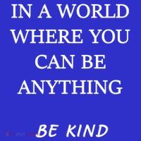In A World Where You Can Be Anything Be Kind Quote Hoodie thumb 2