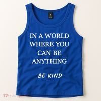 In A World Where You Can Be Anything Be Kind Quote Tank Top thumb 2