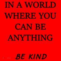 In A World Where You Can Be Anything Be Kind Quote Santa Hat thumb 1