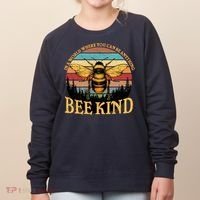 In A World Where You Can Be Anything Bee Kind Women's Sweatshirt thumb 0