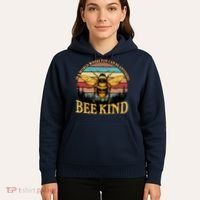 In A World Where You Can Be Anything Bee Kind Hoodie thumb 5