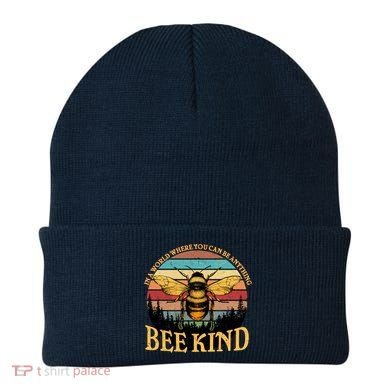In A World Where You Can Be Anything Bee Kind Beanie