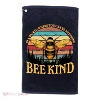 In A World Where You Can Be Anything Bee Kind Golf Towel thumb 0