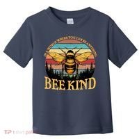 In A World Where You Can Be Anything Bee Kind Toddler T-Shirt thumb 0