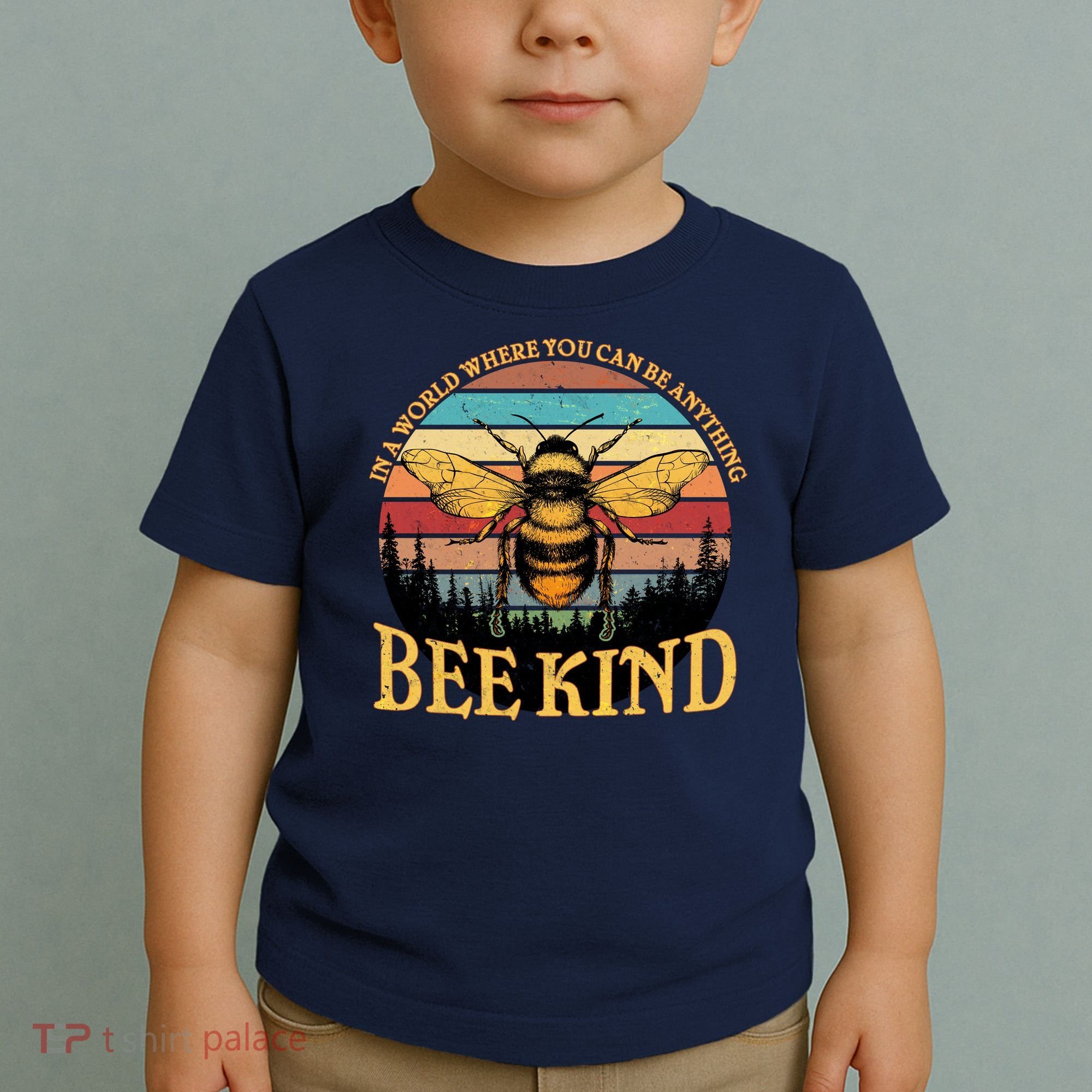 In A World Where You Can Be Anything Bee Kind Toddler T-Shirt