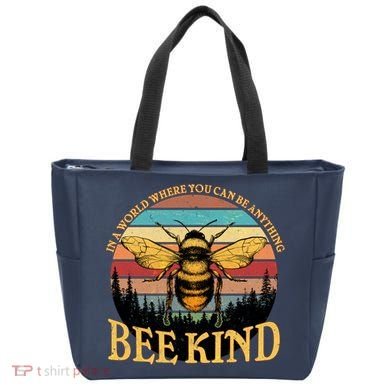 In A World Where You Can Be Anything Bee Kind Tote Bag
