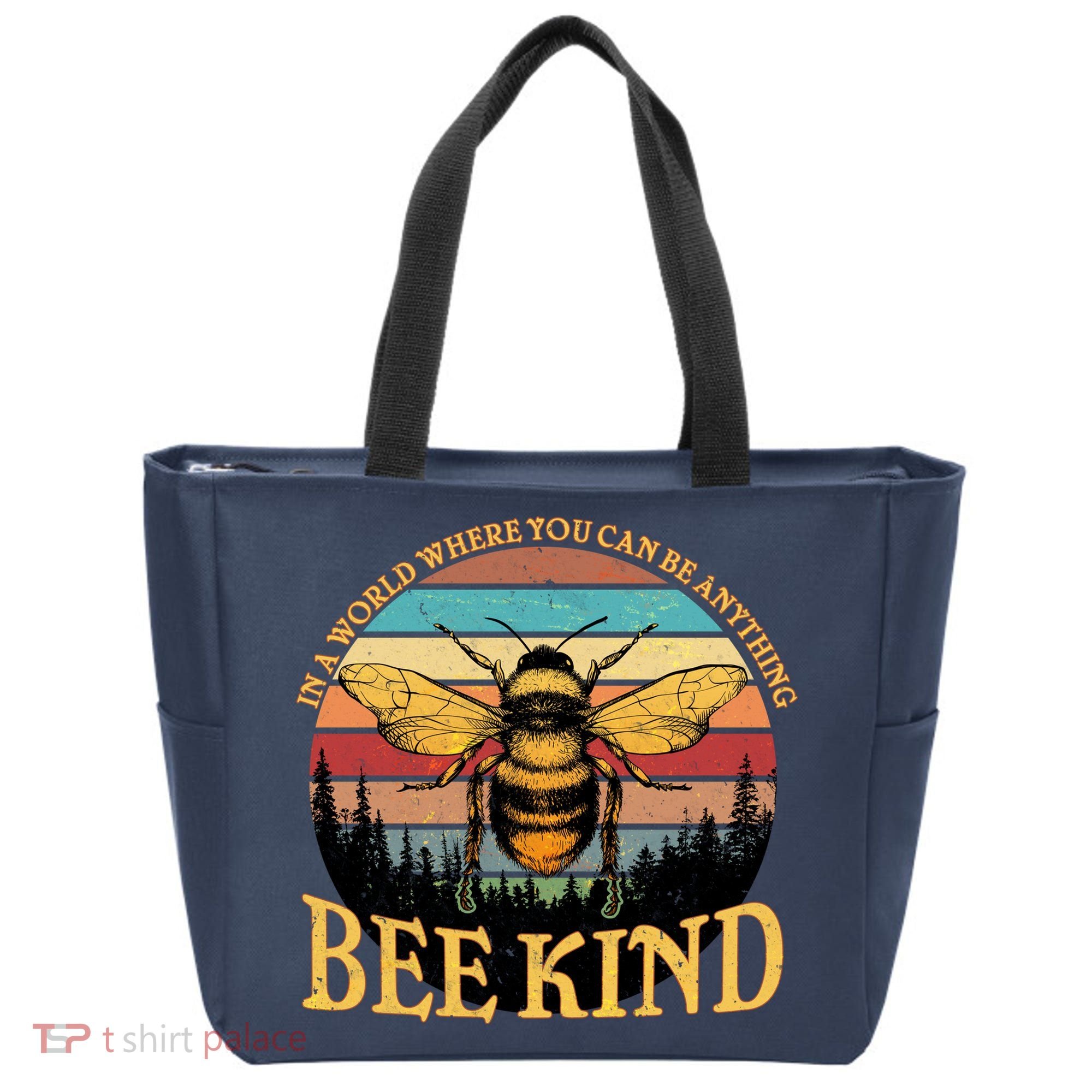 In A World Where You Can Be Anything Bee Kind Tote Bag