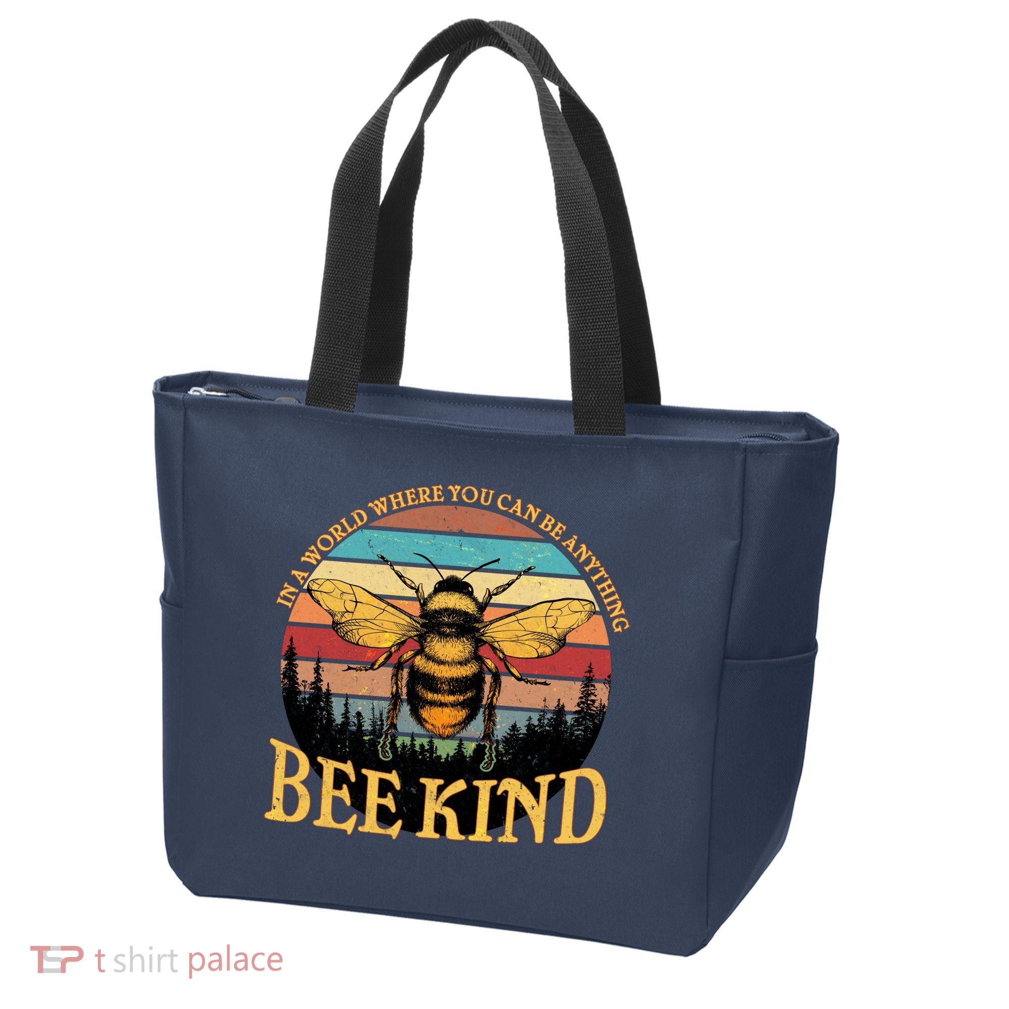 In A World Where You Can Be Anything Bee Kind Tote Bag