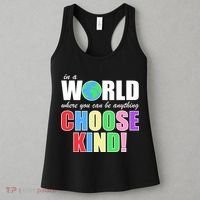 In a World Where You Can Be Anything Choose Kind Women's Tank Top thumb 3