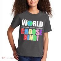 In a World Where You Can Be Anything Choose Kind Kids T-Shirt thumb 2