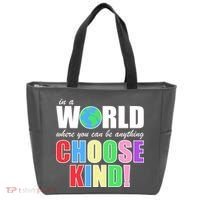 In a World Where You Can Be Anything Choose Kind Tote Bag thumb 0