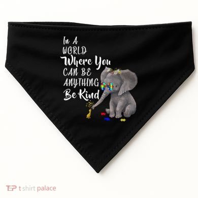 In A World Where You Can Be Kind USA-Made Doggie Bandana
