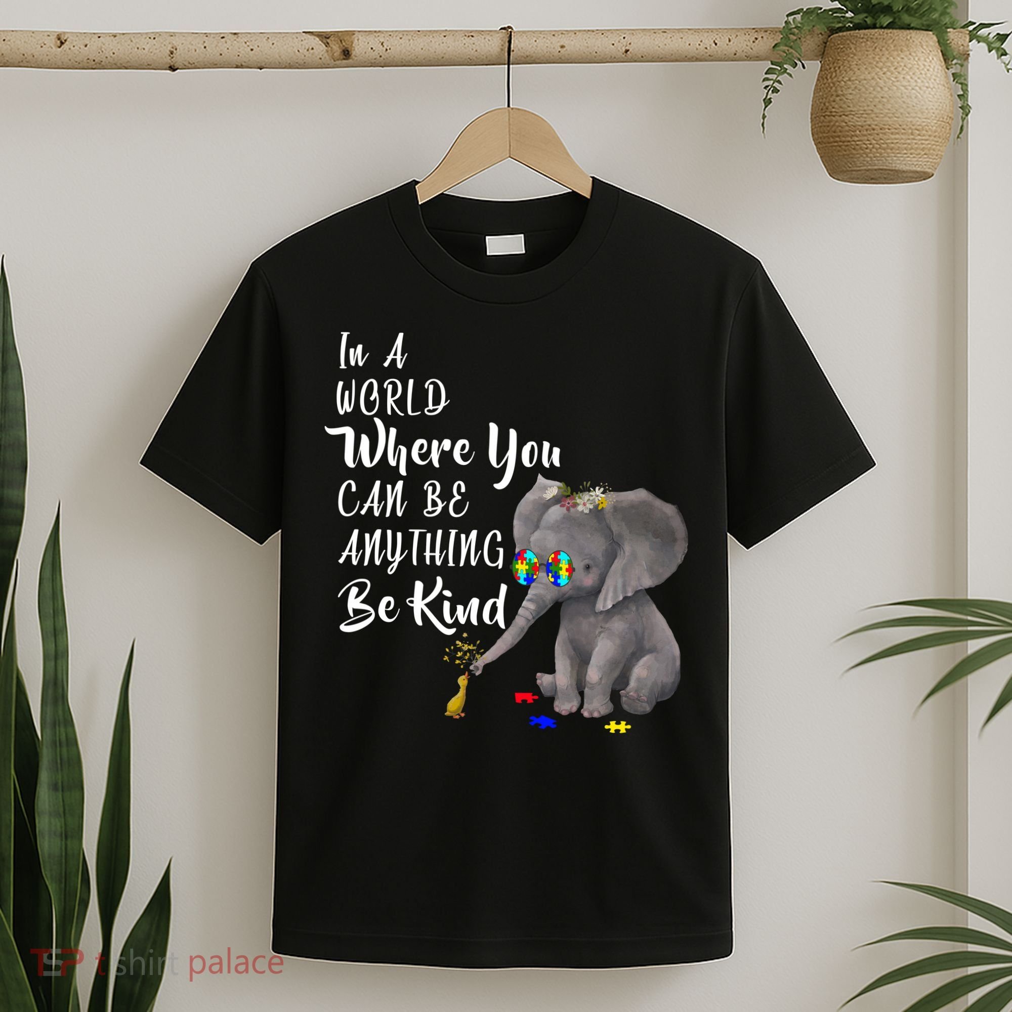 In A World Where You Can Be Kind T-Shirt