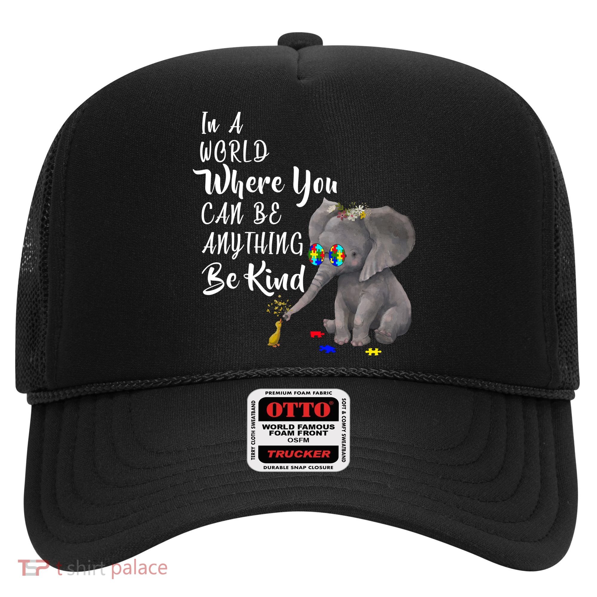 In A World Where You Can Be Kind Hat