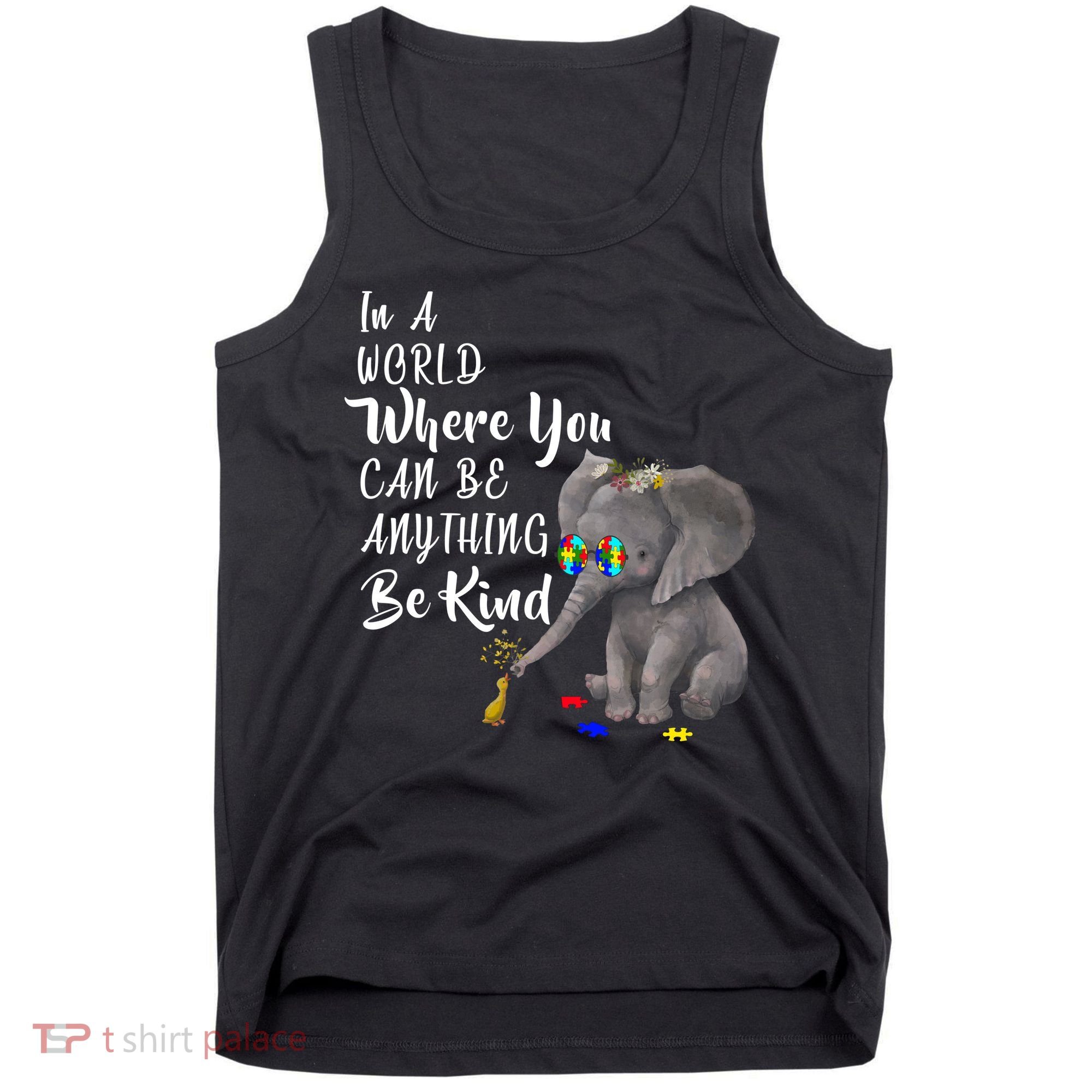 In A World Where You Can Be Kind Tank Top