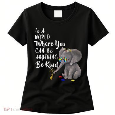In A World Where You Can Be Kind Women's T-Shirt