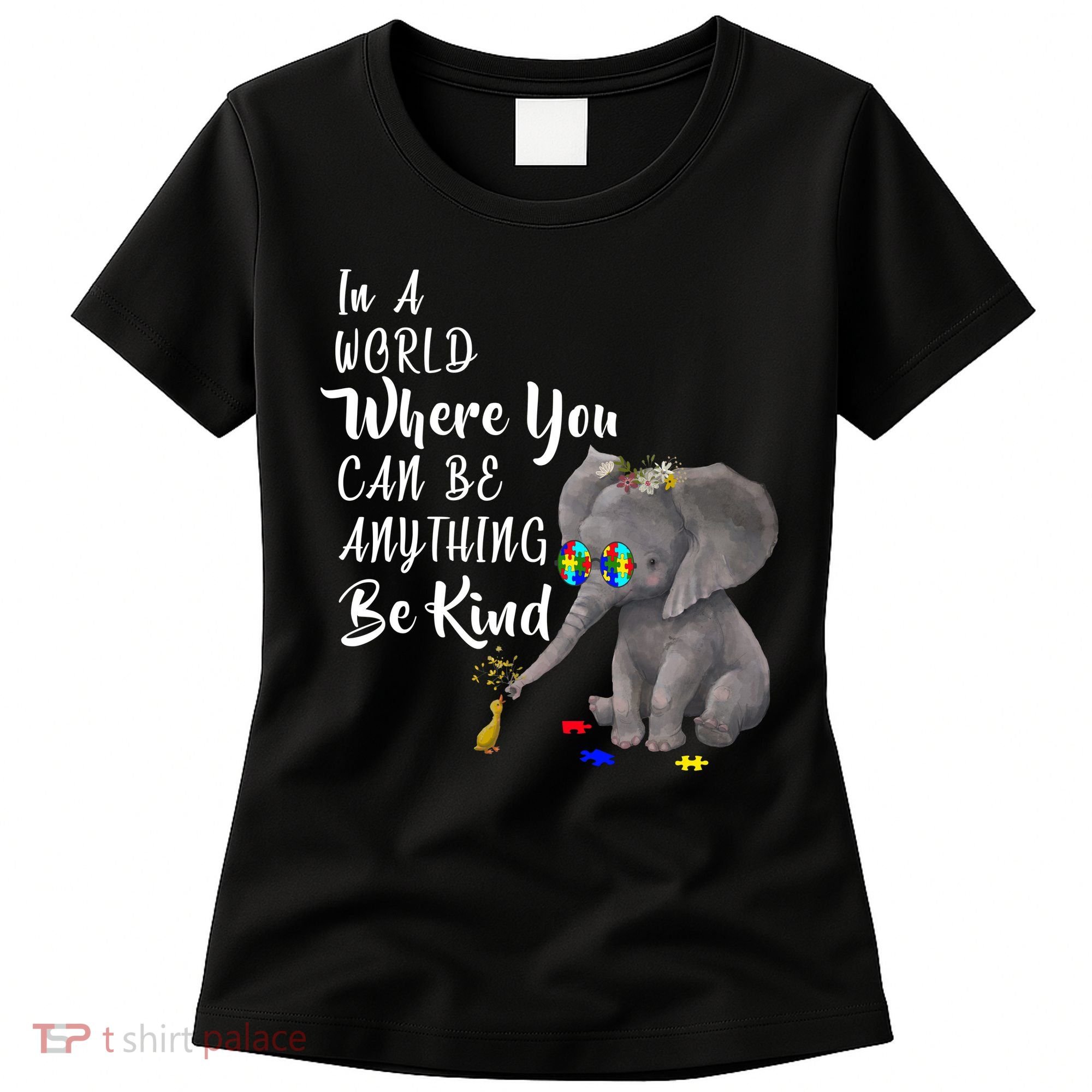 In A World Where You Can Be Kind Women's T-Shirt