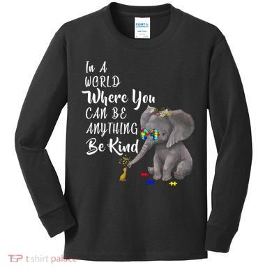 In A World Where You Can Be Kind Kids Long Sleeve Shirt